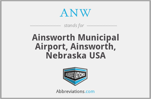 ANW - Ainsworth Municipal Airport, Ainsworth, Nebraska USA
