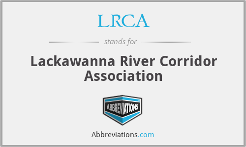 LRCA - Lackawanna River Corridor Association