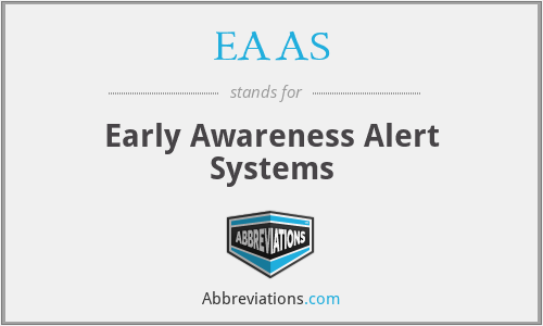EAAS - Early Awareness Alert Systems