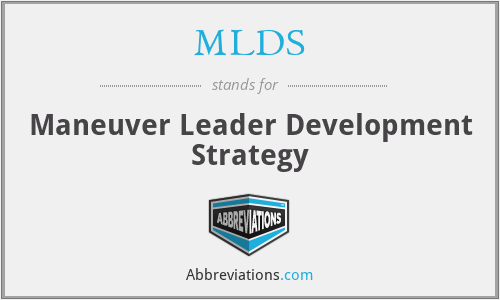 MLDS - Maneuver Leader Development Strategy