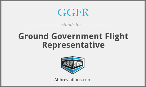 GGFR - Ground Government Flight Representative