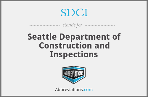 SDCI - Seattle Department of Construction and Inspections