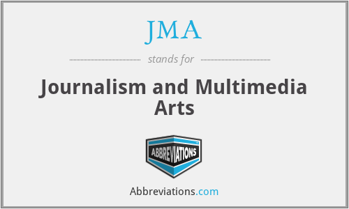 JMA - Journalism and Multimedia Arts