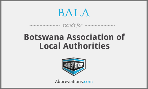 BALA - Botswana Association of Local Authorities