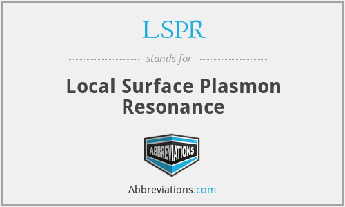 LSPR - Local Surface Plasmon Resonance