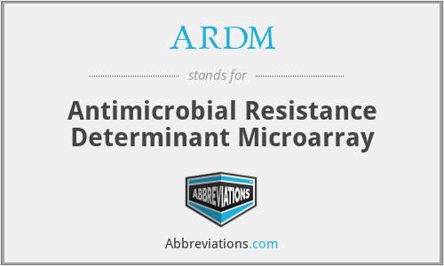 ARDM - Antimicrobial Resistance Determinant Microarray