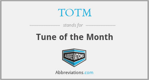 TOTM - Tune of the Month