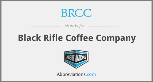 BRCC - Black Rifle Coffee Company