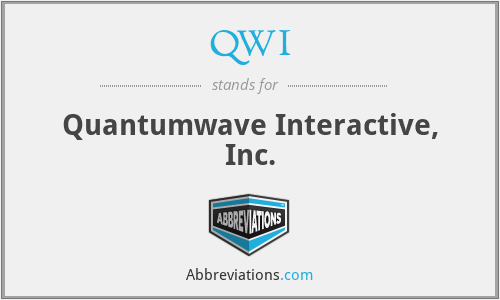 QWI - Quantumwave Interactive, Inc.