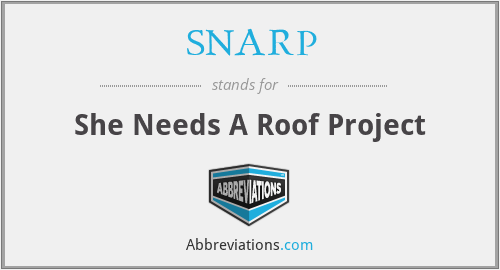 SNARP - She Needs A Roof Project