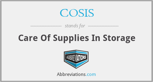 COSIS - Care Of Supplies In Storage