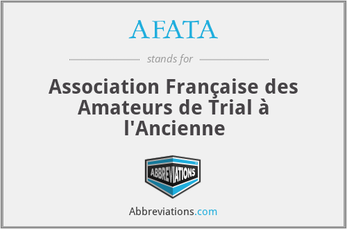 AFATA - Association Française des Amateurs de Trial à l'Ancienne