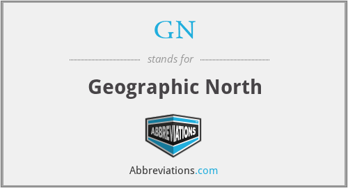GN - Geographic North