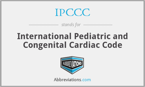 IPCCC - International Pediatric and Congenital Cardiac Code