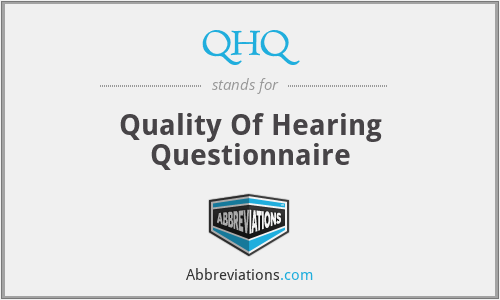 QHQ - Quality Of Hearing Questionnaire