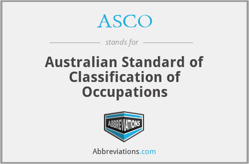 ASCO - Australian Standard of Classification of Occupations