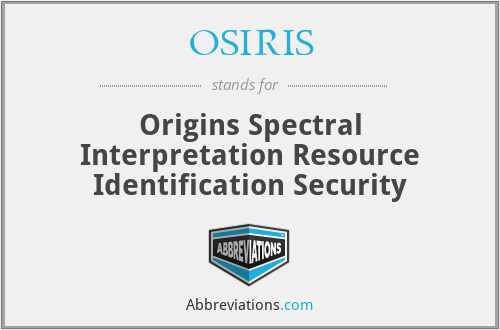 OSIRIS - Origins Spectral Interpretation Resource Identification Security