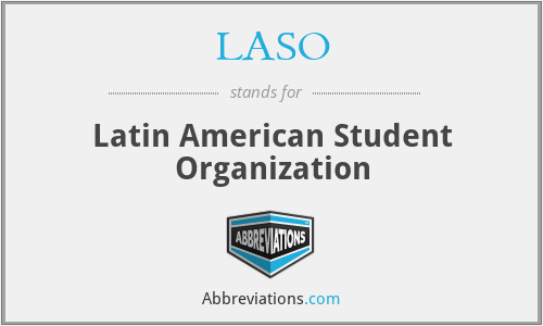 LASO - Latin American Student Organization