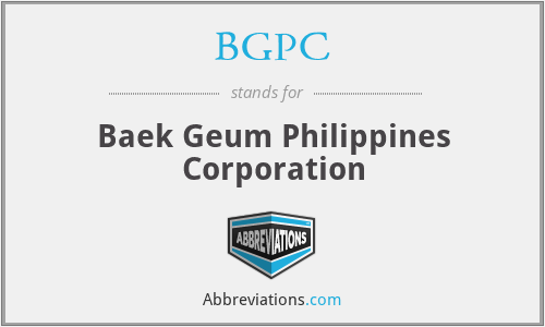 BGPC - Baek Geum Philippines Corporation