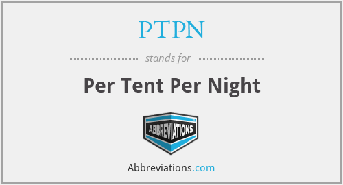 PTPN - Per Tent Per Night
