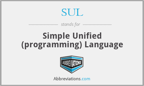 SUL - Simple Unified (programming) Language