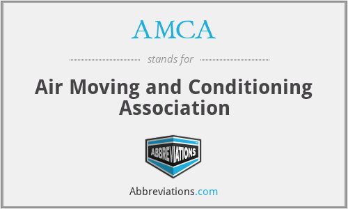 AMCA - Air Moving and Conditioning Association
