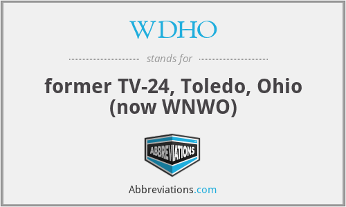 WDHO - former TV-24, Toledo, Ohio (now WNWO)