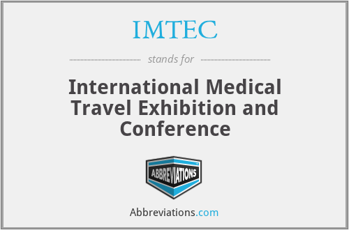 IMTEC - International Medical Travel Exhibition and Conference