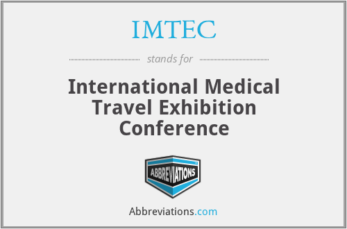 IMTEC - International Medical Travel Exhibition Conference