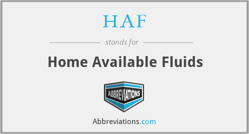 HAF - Home Available Fluids