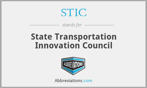STIC - State Transportation Innovation Council