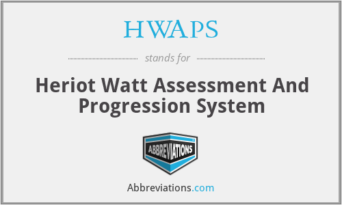 HWAPS - Heriot Watt Assessment And Progression System