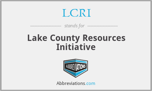 LCRI - Lake County Resources Initiative