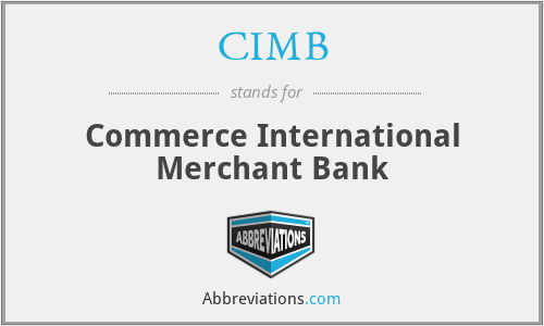 CIMB - Commerce International Merchant Bank