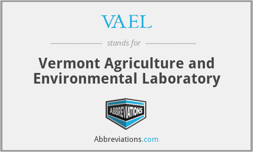 VAEL - Vermont Agriculture and Environmental Laboratory
