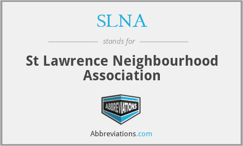 SLNA - St Lawrence Neighbourhood Association