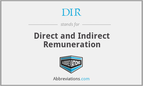 DIR - Direct and Indirect Remuneration