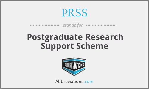 PRSS - Postgraduate Research Support Scheme