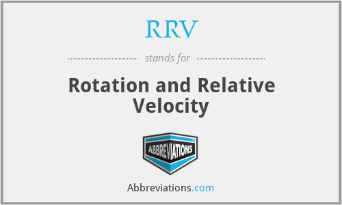 RRV - Rotation and Relative Velocity