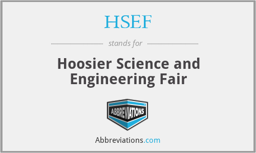 HSEF - Hoosier Science and Engineering Fair