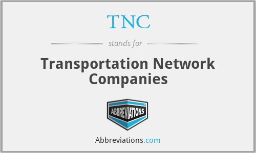 TNC - Transportation Network Companies