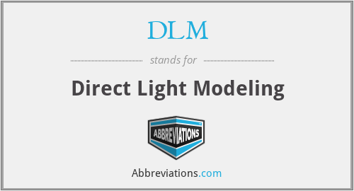 DLM - Direct Light Modeling
