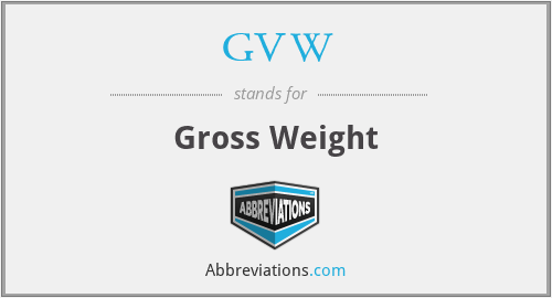 GVW - Gross Weight