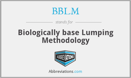 BBLM - Biologically base Lumping Methodology