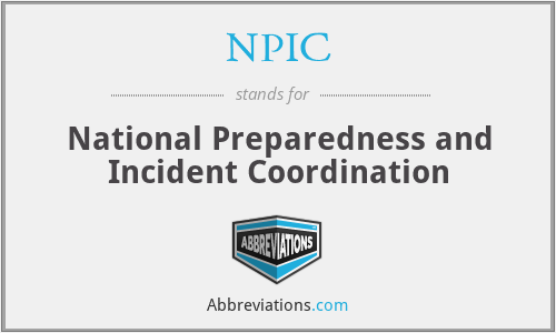 NPIC - National Preparedness and Incident Coordination