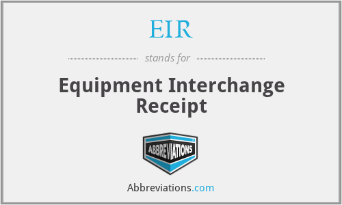 EIR - Equipment Interchange Receipt