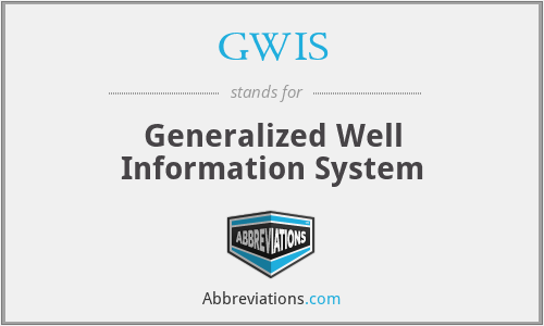 GWIS - Generalized Well Information System