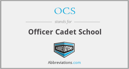 OCS - Officer Cadet School