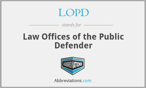 LOPD - Law Offices of the Public Defender