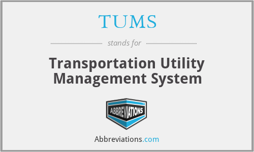 TUMS - Transportation Utility Management System